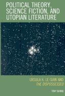 Tony Burns: Political Theory, Science Fiction, and Utopian Literature (Hardcover, 2008, Lexington Books)