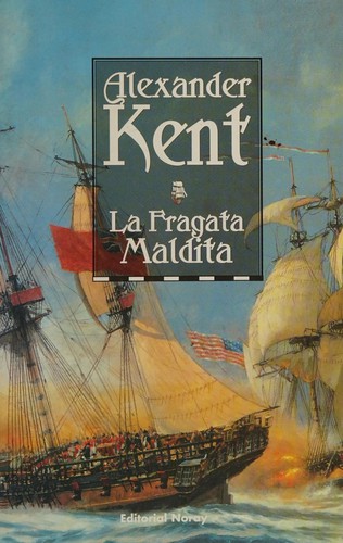 Douglas Reeman: La Fragata Maldita (Paperback, Spanish language, 2002, Noray)