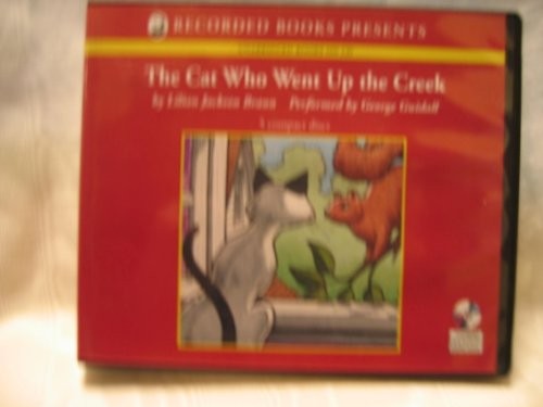 George Guidall, Lilian Jackson Braun: The Cat Who Went up the Creek (AudiobookFormat, Recorded Books)