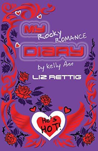 Liz Rettig: My rocky romance diary by Kelly Ann (2010)