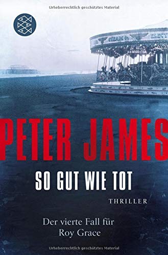 James, Peter: So gut wie tot (Paperback, 2010, Fischer Taschenbuch Vlg.,Frankfurt,)