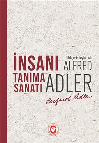 Alfred Adler: İnsanı Tanıma Sanatı (Paperback, 2019, Cem Yayınevi)