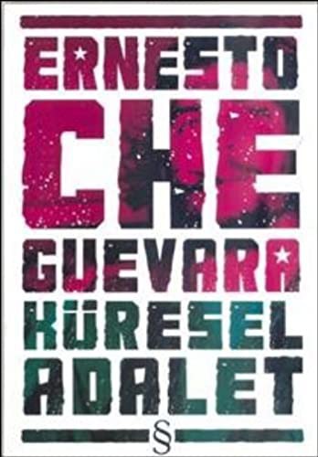 Ernesto Che Guevara: Küresel Adalet (Paperback, Turkish language, Everest Yayınları)