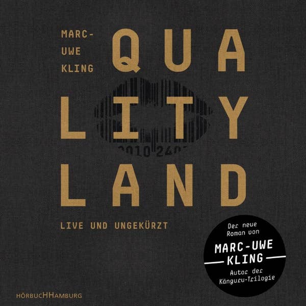 Marc-Uwe Kling: Qualityland (AudiobookFormat, German language, 2017, Hörbuch Hamburg)