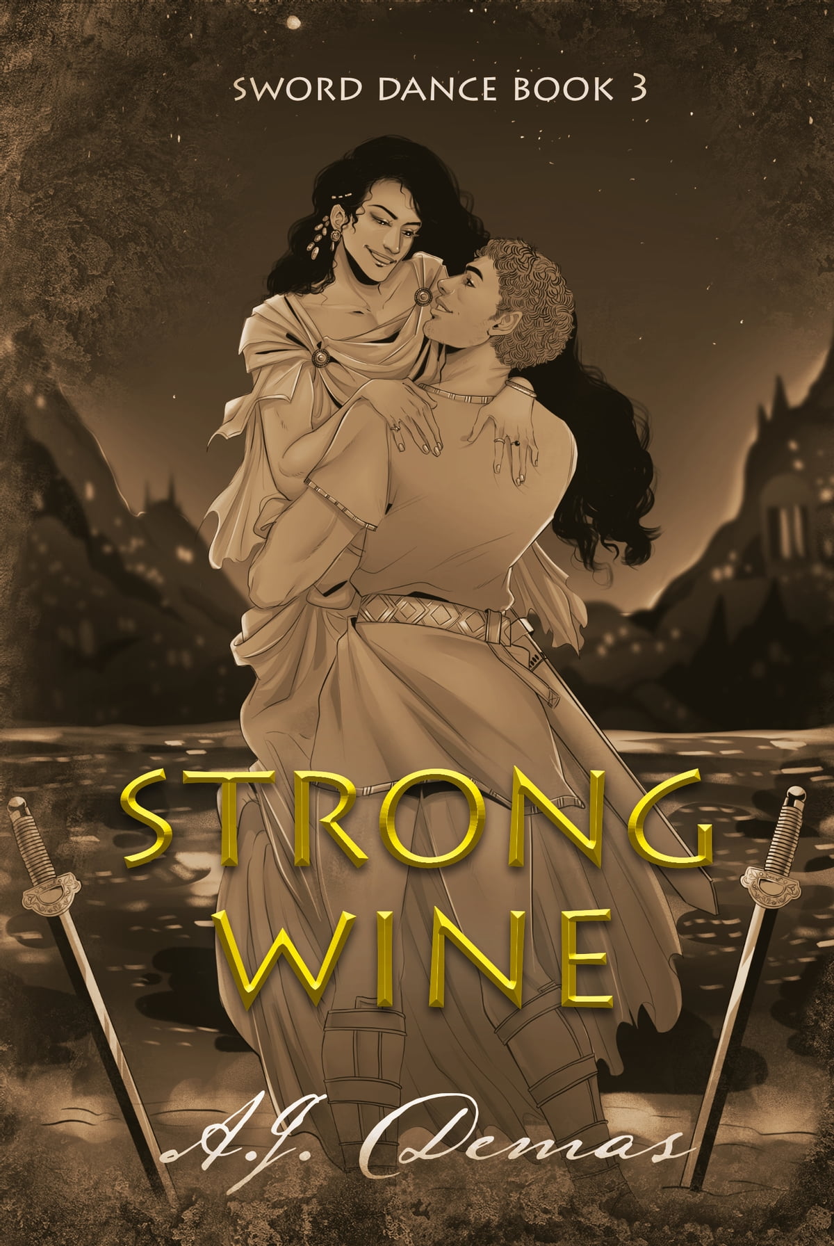 A. J. Demas: Strong Wine (2021, Sexton's Cottage Books)