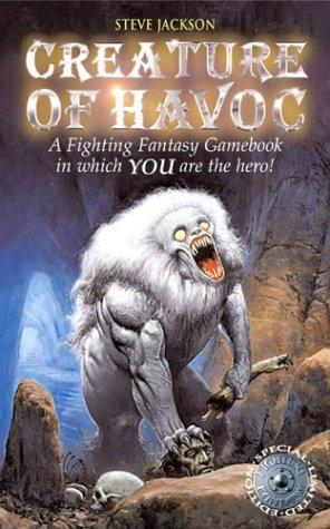 Steve Jackson, Ian Livingstone: Creature of Havoc (Fighting Fantasy) (Paperback, 2002, Wizard Books)