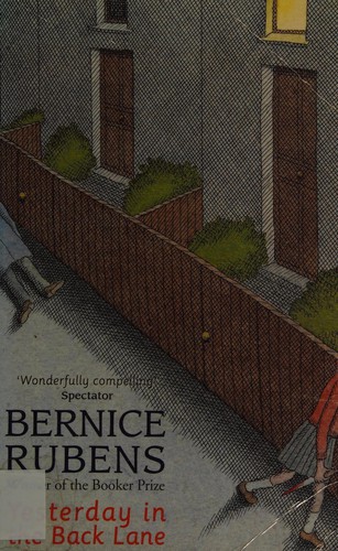 Bernice Rubens: Yesterday in the back lane (1996, Abacus)