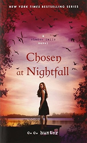 C. C. Hunter: Chosen at Nightfall (Paperback, 2013, St. Martin's Paperbacks)