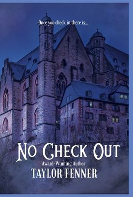 Taylor Fenner: No Check Out (2023, Indy Pub)