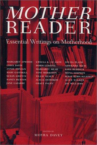 Moyra Davey: Mother reader (2001, Seven Stories Press)