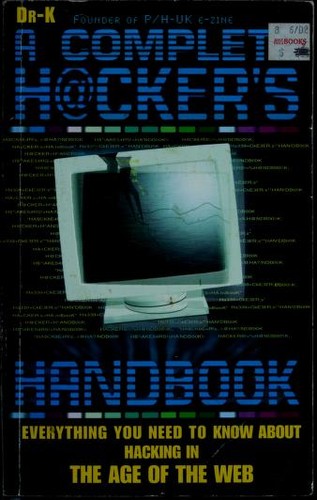Dr. X: A complete h@cker's handbook (Paperback, 2000, Carlton Books)