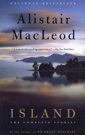 Alistair MacLeod: Island (2002, Vintage)