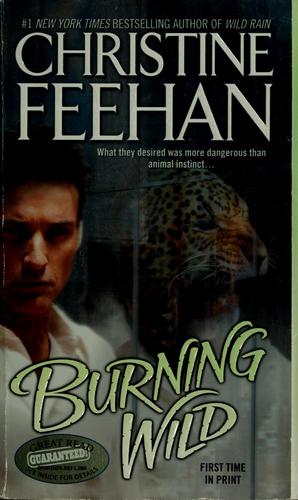 Christine Feehan: Burning Wild (2009, Jove Books)