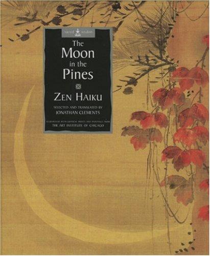 Jonathan Clements: Moon in the Pines (Sacred Wisdom) (Hardcover, Frances Lincoln)