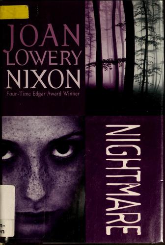 Joan Lowery Nixon: Nightmare (2003, Delacorte Press)