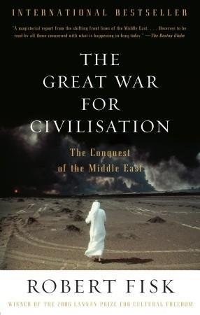 Robert Fisk: The Great War for civilisation (EBook, 2005, Vintage)