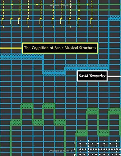 David Temperley, David Temperley: The Cognition of Basic Musical Structures (Paperback, 2001, The MIT Press)