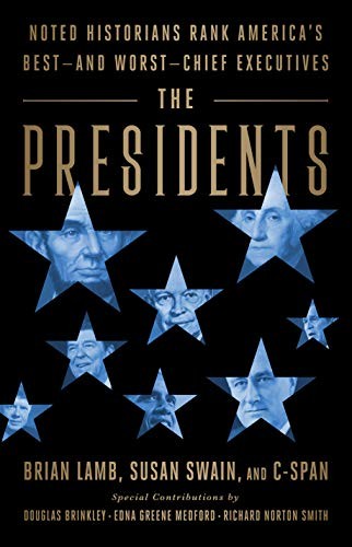 Brian Lamb, Susan Swain: The Presidents (Hardcover, PublicAffairs)