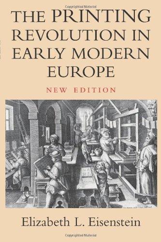 Elizabeth L. Eisenstein: The Printing Revolution in Early Modern Europe (2005)