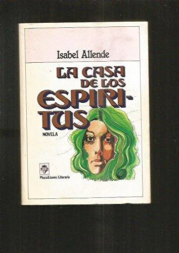 Isabel Allende: La casa de los espíritus (Spanish language, 1982, Plaza & Janeś)