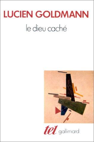 Lucien Goldmann: Le dieu caché