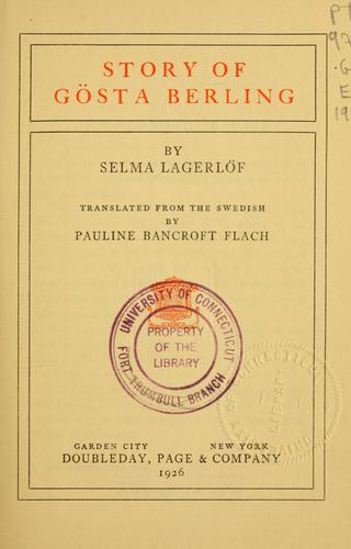 Selma Lagerlöf: Story of Gösta Berling (1926, Doubleday, Page & company)