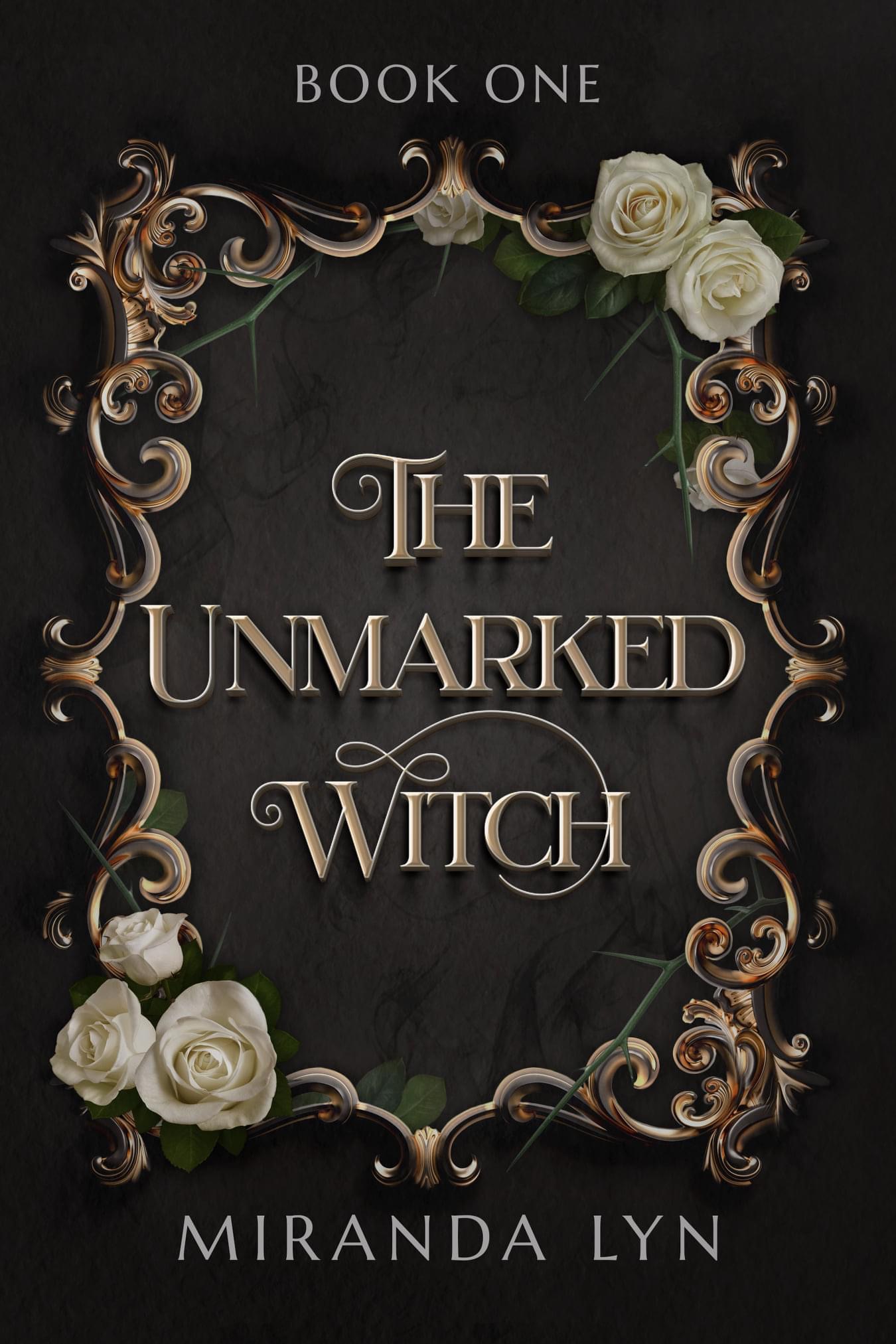 Miranda Lyn: The Unmarked Witch (EBook, 2022, Miranda Lyn)