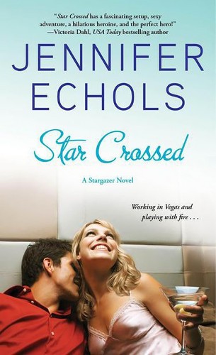 Jennifer Echols: Star crossed (2013, Pocket Books)