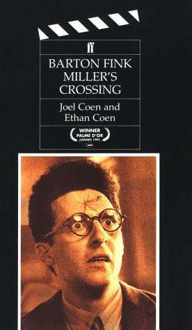 Ethan Coen, Roderick Jaynes, Joel Coen: Barton Fink & Miller's Crossing (Paperback, 1991, Faber & Faber, Brand: Faber Faber, Faber)