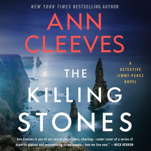 Ann Cleeves: The Killing Stones (EBook, Macmillan Audio)
