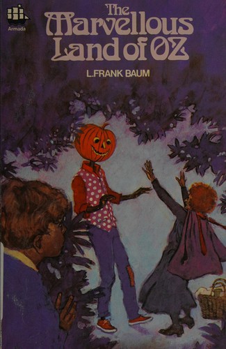 L. Frank Baum: The marvellous Land of Oz (1973, Armada)