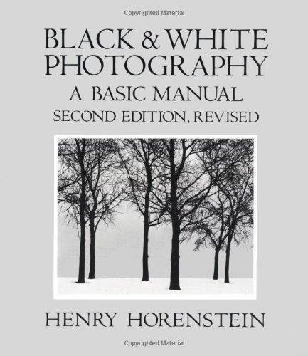 Henry Horenstein: Black and white photography : a basic manual (1983)