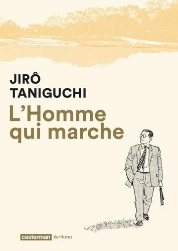 Jirô Taniguchi: L'homme qui marche (French language, 2017, Casterman)