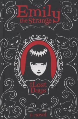 Rob Reger: Emily The Strange Lost Days (2009, HarperCollins Children's Books)