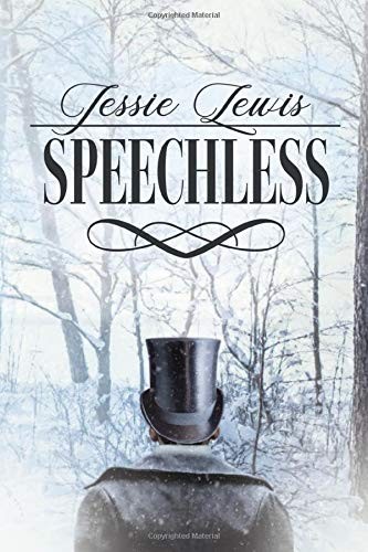 Jessie Lewis: Speechless (Paperback, Quills & Quartos Publishing)