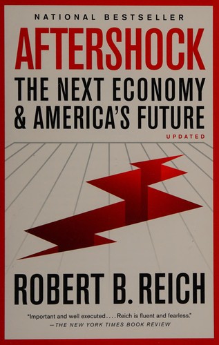 Robert B. Reich: Aftershock (2011, Vintage Books)