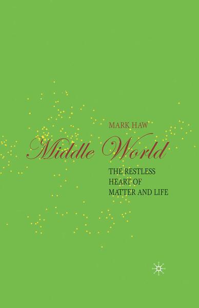 M. Haw: Middle World (2006, Palgrave Macmillan)