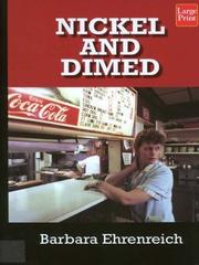 Barbara Ehrenreich, Barbara Ehrenreich: Nickel and Dimed (Hardcover, 2003, Wheeler Publishing)