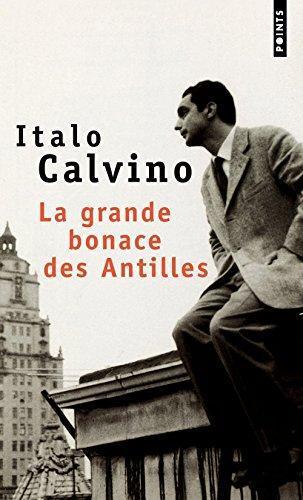 Italo Calvino: La grande bonace des Antilles (French language, 1997)