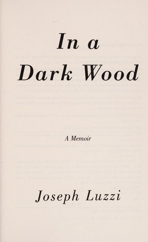 Joseph Luzzi: In a dark wood (2015)