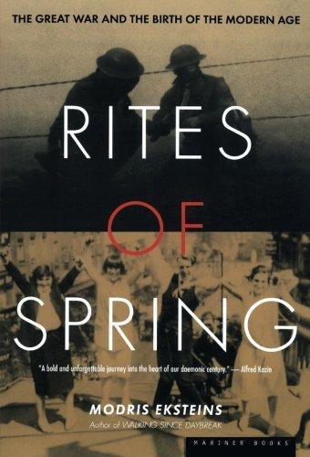 Modris Eksteins: Rites of Spring (2000)