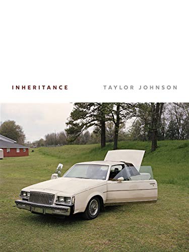 Taylor Johnson: Inheritance (Paperback, 2020, Alice James Books)
