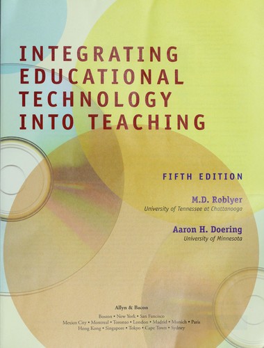 M. D. Roblyer: Integrating educational technology into teaching (2010, Allyn and Bacon)