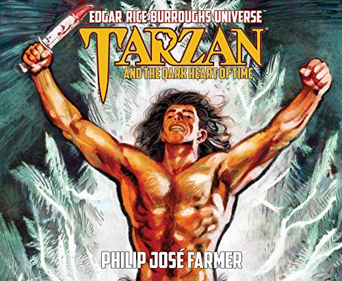 Philip José Farmer, Ben Dooley: Tarzan and the Dark Heart of Time (AudiobookFormat, Oasis Audio)