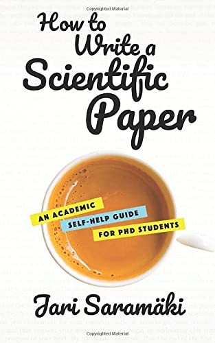 Jari Saramäki: How to Write a Scientific Paper (2018, Independently Published, Independently published)