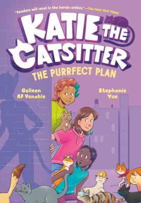 Stephanie Yue, Colleen A. F. Venable: Purrfect Plan (2024, Random House Children's Books)