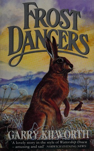 Garry Kilworth: Frost dancers. (1993, HarperCollins)