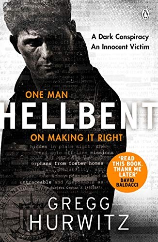 Gregg Andrew Hurwitz: Hellbent (Paperback, 2018, Penguin Books Ltd)