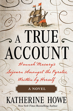 Katherine Howe: True Account (2023, Oneworld Publications)