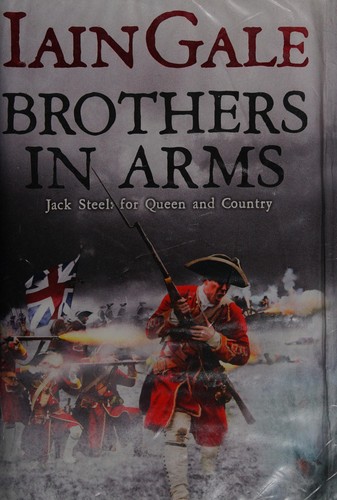 Iain Gale: Brothers in arms (2009, HarperCollins)